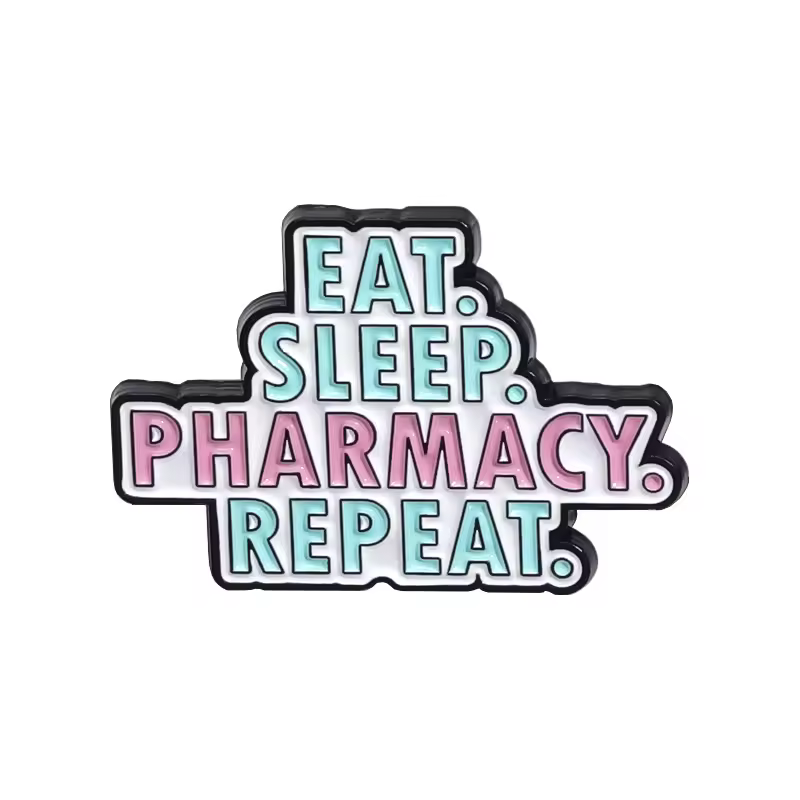 Pin Eat. Sleep. Pharmacy
